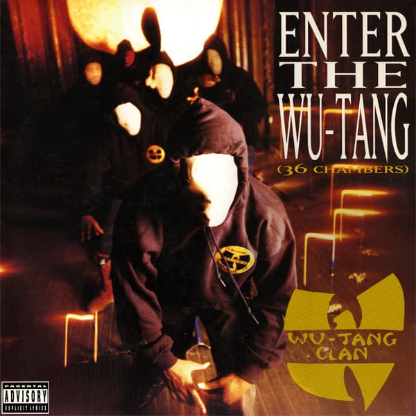 Wu-Tang Clan — Enter The Wu-Tang Clan (36 Chambers)