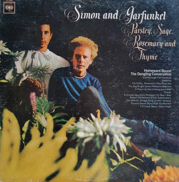Simon & Garfunkel — Parsley, Sage, Rosemary And Thyme