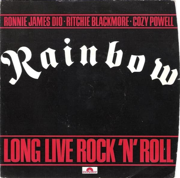 Rainbow — Long Live Rock 'N' Roll / Sensitive To Light