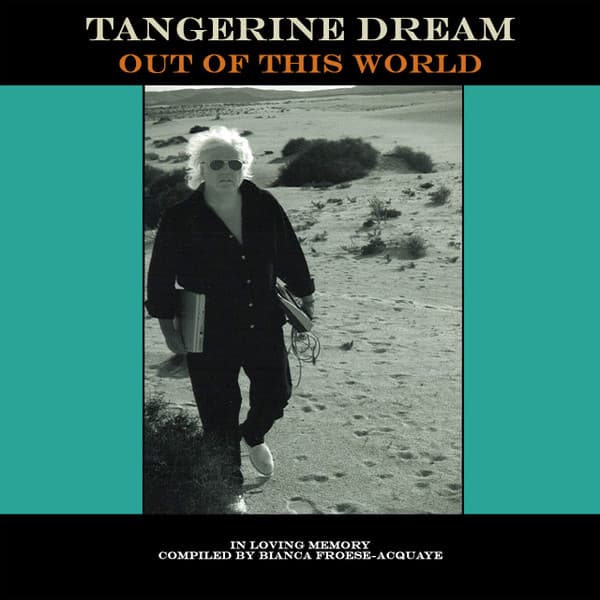 Tangerine Dream — Out Of This World