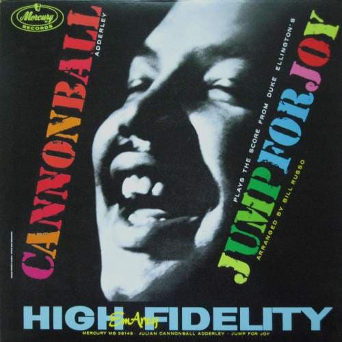 Cannonball Adderley — I got it bad and that ain`t good