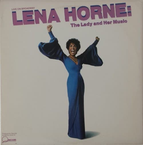 Horne Lena — Live On Broadway Lena Horne: The Lady And Her Music