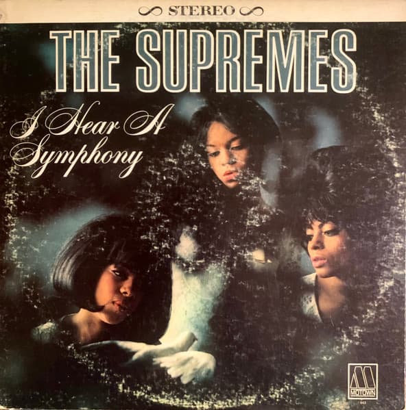 The Supremes — I Hear A Symphony