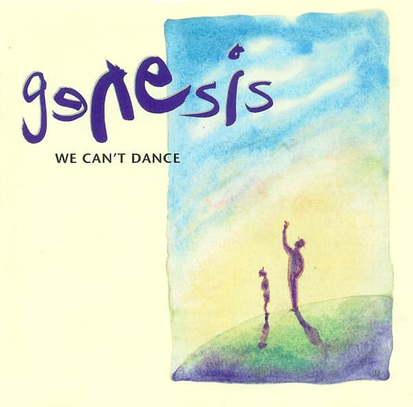 Genesis — We Can’t Dance