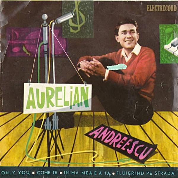 Aurelian Andreescu — Only You ● Come Te ● Inima Mea E A Ta ● Fluierînd Pe Stradă