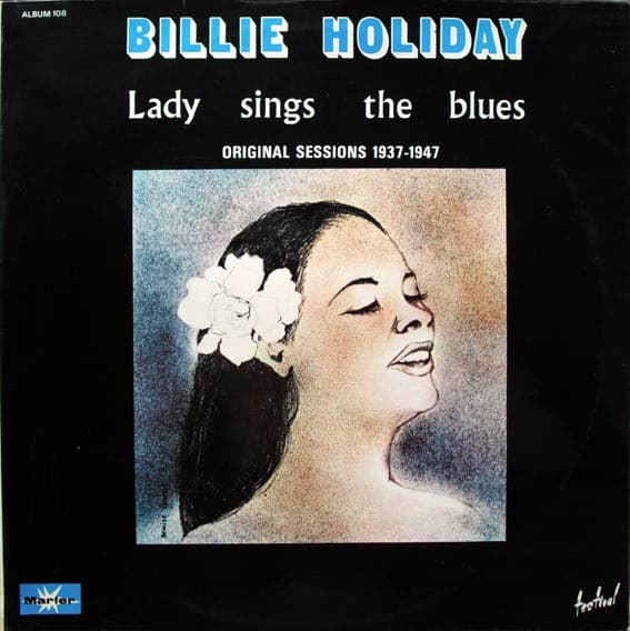 Billie Holiday — Lady Sings The Blues - Original Sessions 1937-1947