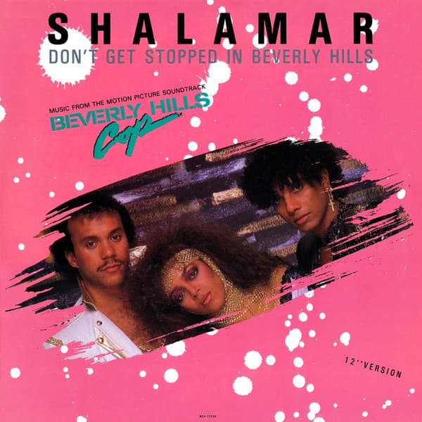 Shalamar — Don't Get Stopped In Beverly Hills