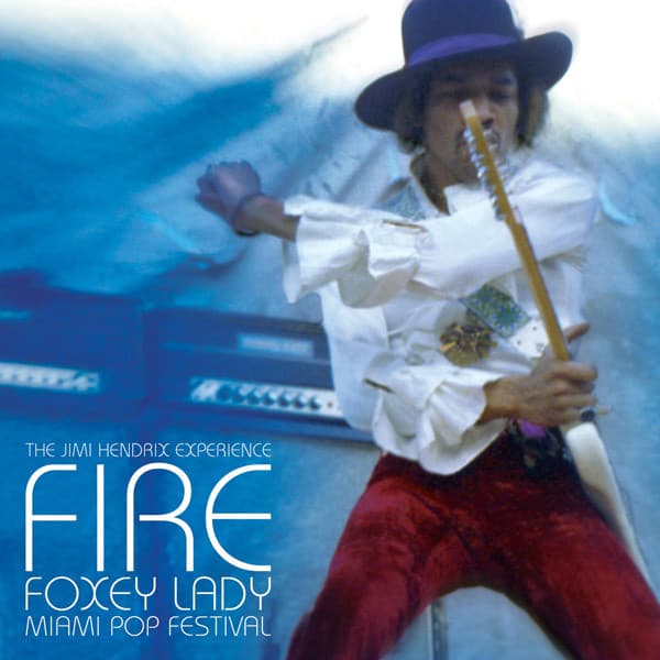 The Jimi Hendrix Experience — Fire / Foxey Lady (Miami Pop Festival)